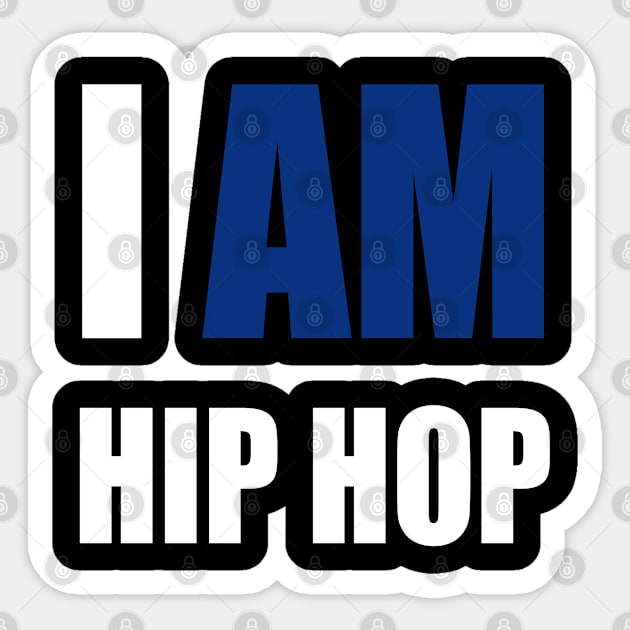 "I AM HIP HOP" BLUE LETTER Sticker by DodgertonSkillhause